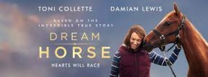 Dream Horse ( English Movie) –Comments